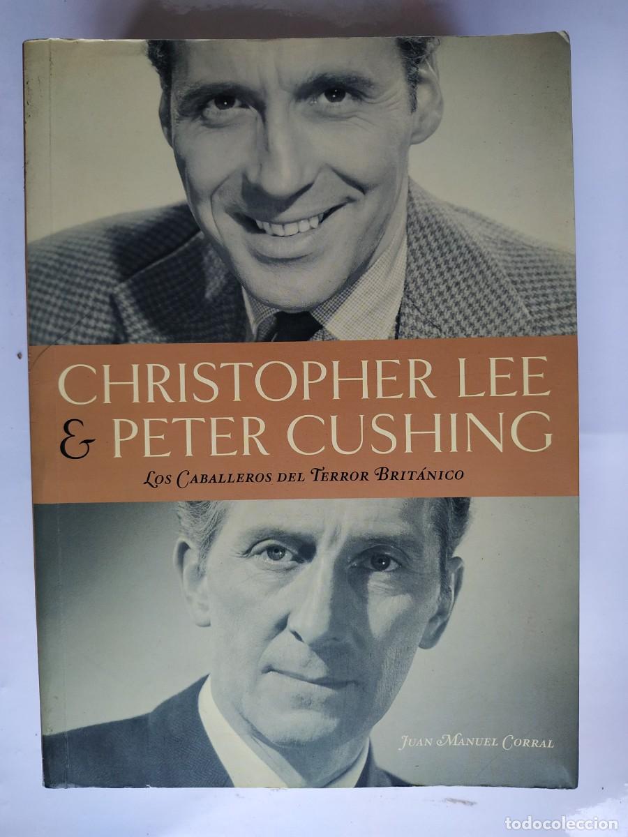 Libros: LIBRO CHRISTHOPER LEE & PETER CUSHING LOS CABALLEROS DEL TERROR BRITANICO - Foto 1