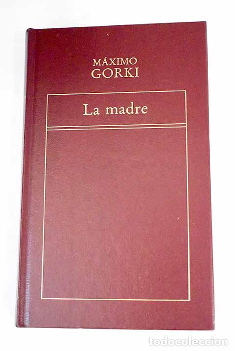 Libros: La madre: Gorki, M&aacute;ximo.- Gorki, M&aacute;ximo - Foto 1