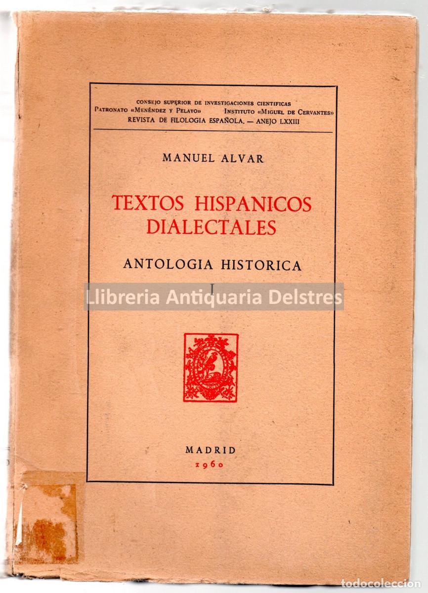 Libros: Alvar, Manuel. - Textos hisp&aacute;nicos dialectales. Antologia hist&oacute;rica. - Foto 1