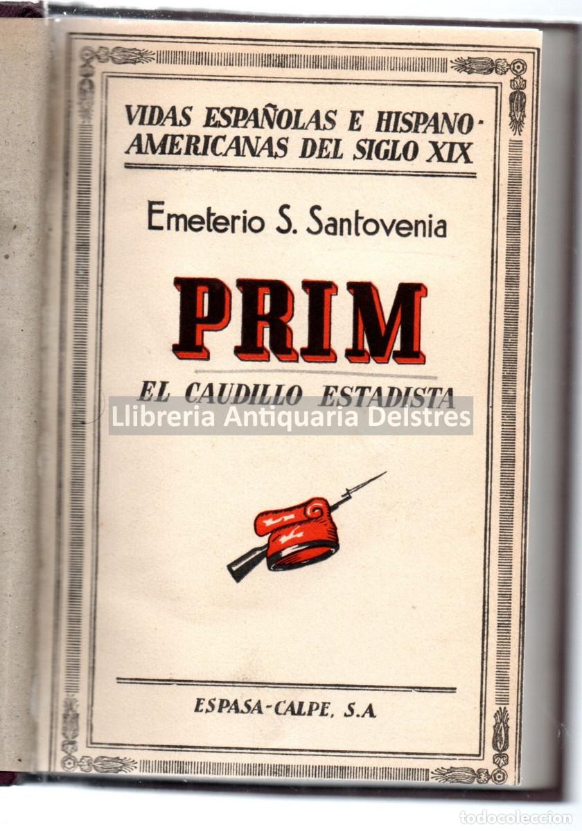 Libros: Santovenia, Emeterio S. - Prim el caudillo estadista. - Foto 1