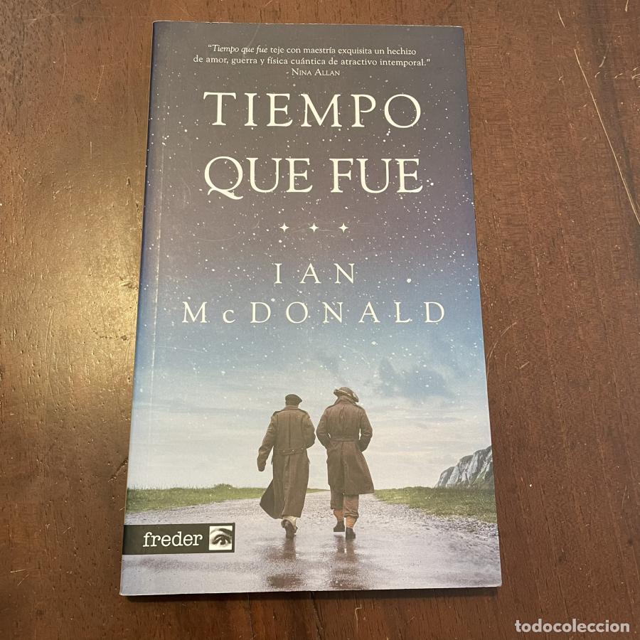 Libros: Tiempo que fue - Ian McDonald - Foto 1