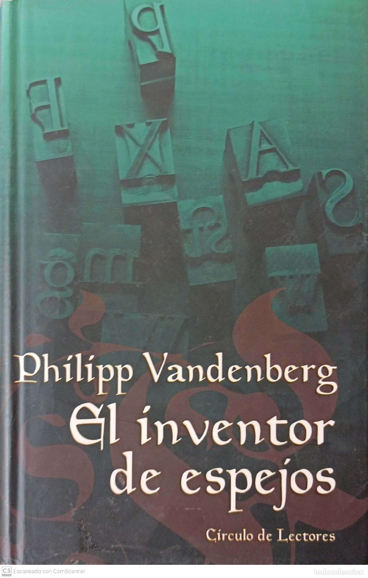Libros: El inventor de espejos - Philipp Vandenberg - Foto 1