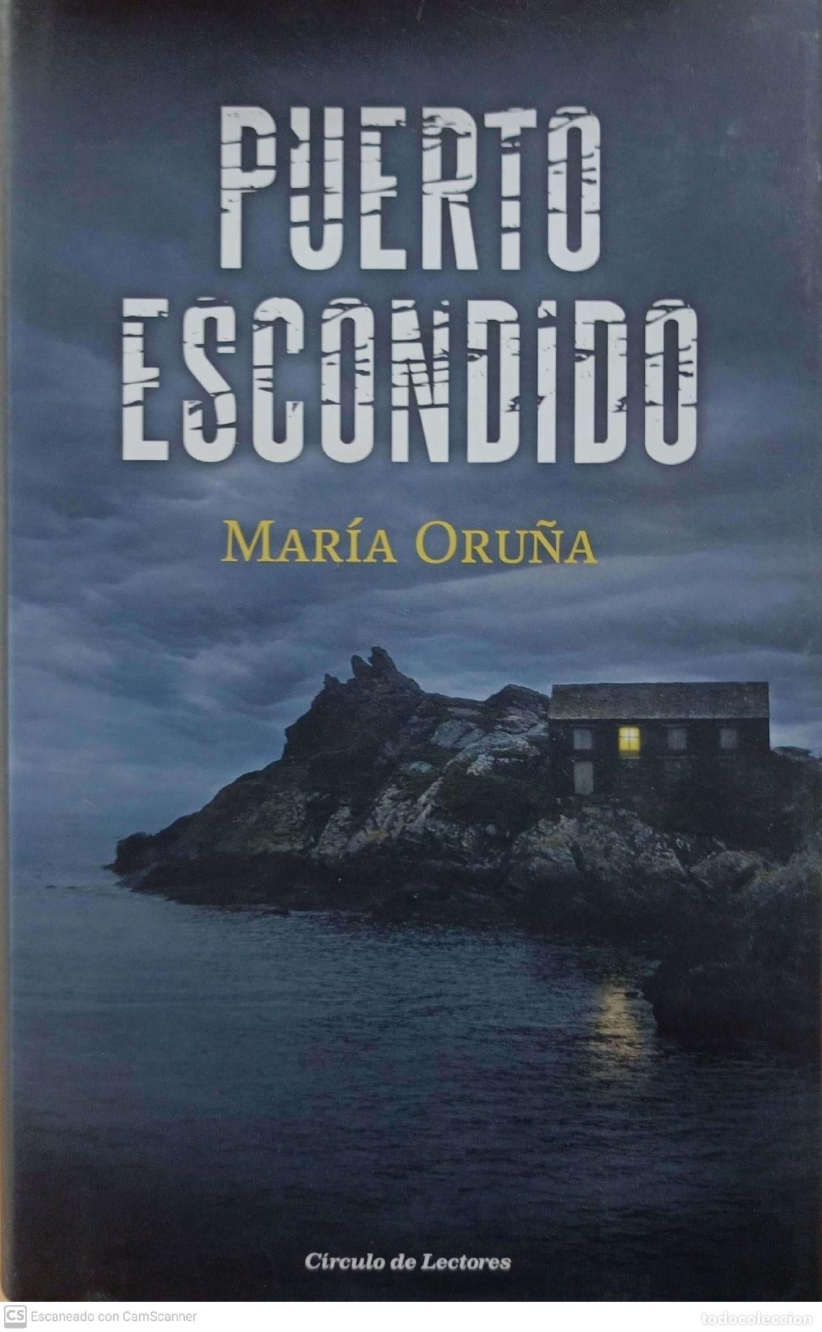 Libros: Puerto escondido - Mar&iacute;a Oru&ntilde;a - Foto 1