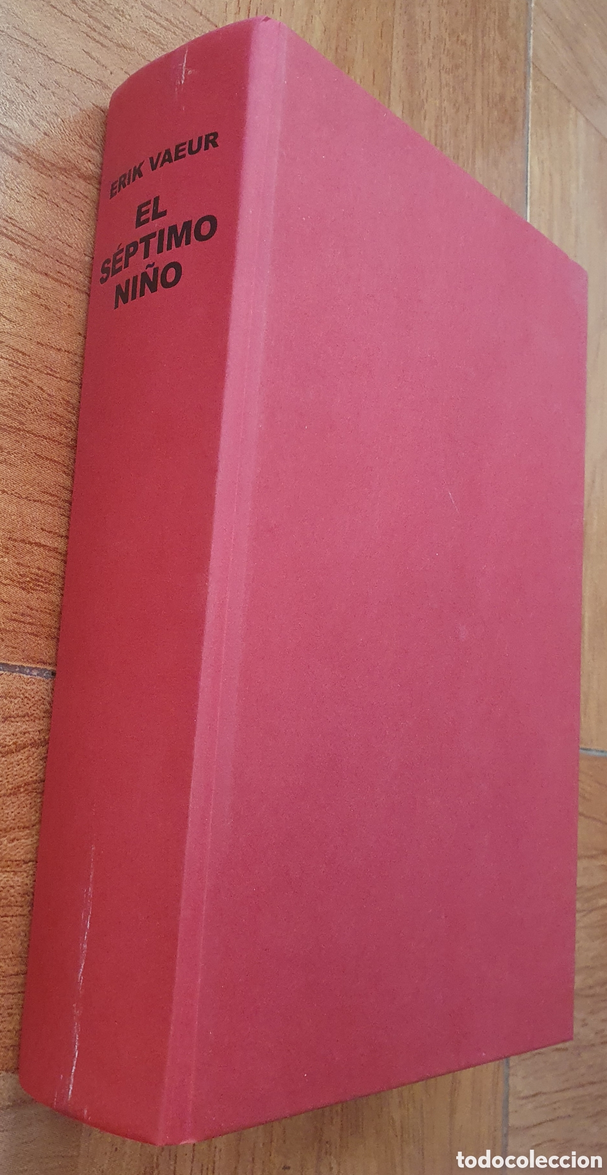 Libros: El S&eacute;ptimo Ni&ntilde;o � C&iacute;rculo de Lectores - Erik Valeur - Foto 1
