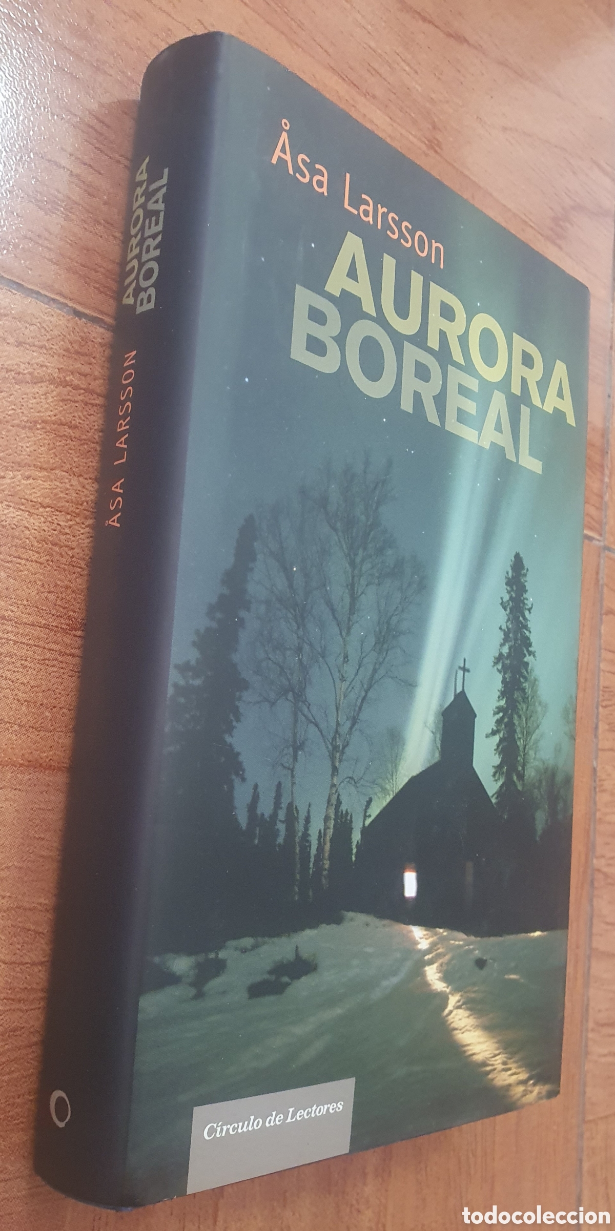 Libros: Aurora Boreal � C&iacute;rculo de Lectores - Asa Larsson - Foto 1