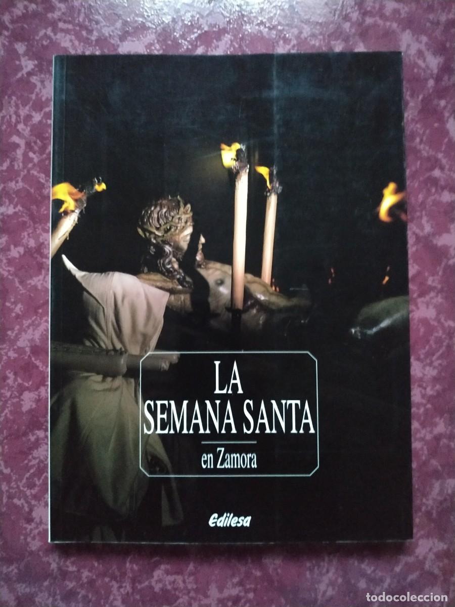 Libros: LIBROLA SEMANA SANTA EN ZAMORA - EDILESA - Foto 1