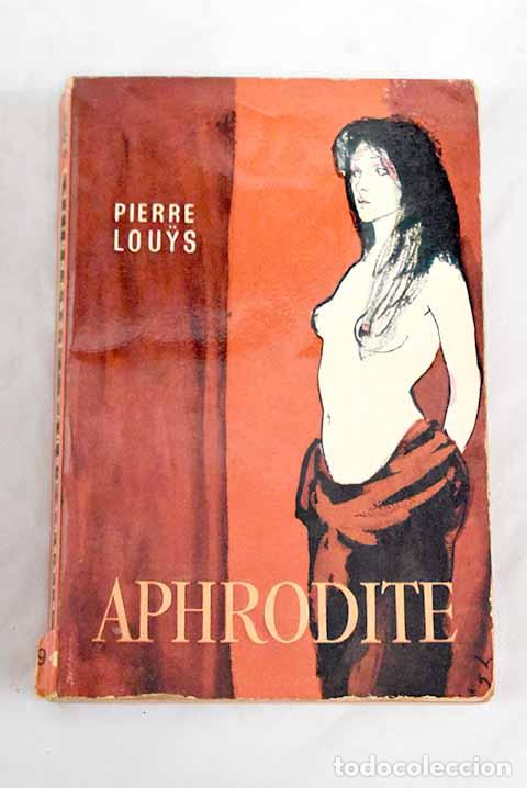 Libros: Aphrodite: Louys, Pierre.- Louys, Pierre - Foto 1