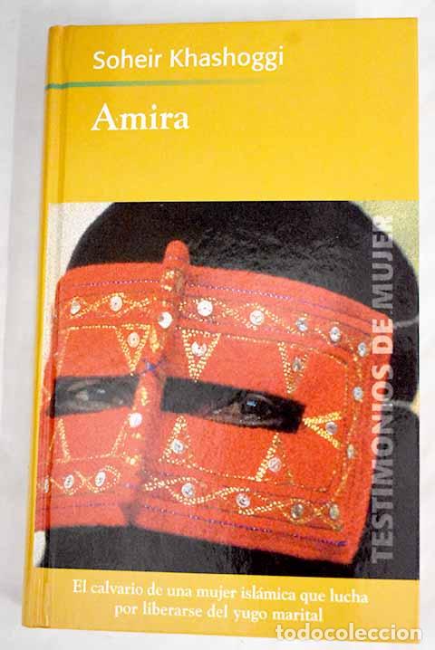 Libros: Amira: Khashoggi, Soheir.- Khashoggi, Soheir - Foto 1