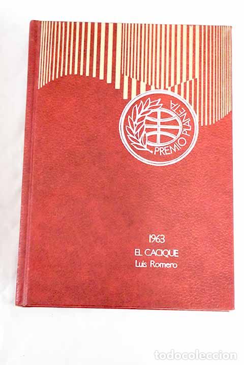 Libros: El cacique: Romero, Luis.- Romero, Luis - Foto 1