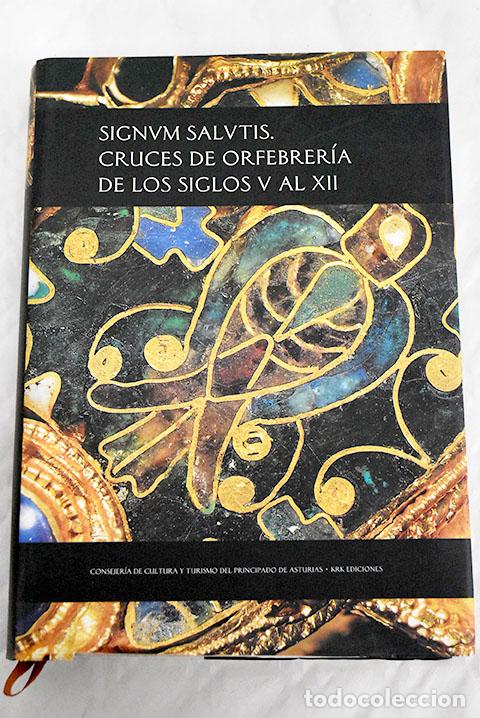 Libros: Signum salutis: cruces de orfebreria de los siglos V al XII