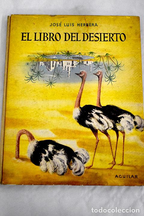 Libros: El libro del desierto.- Herrera, Jos&eacute; Luis - Foto 1