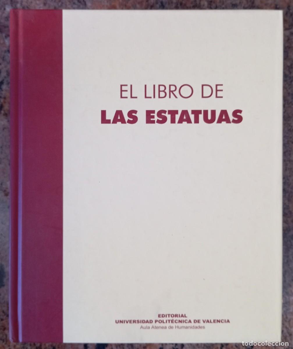 Libros: EL LIBRO DE LAS ESTATUAS - UPV 2004 - Foto 1