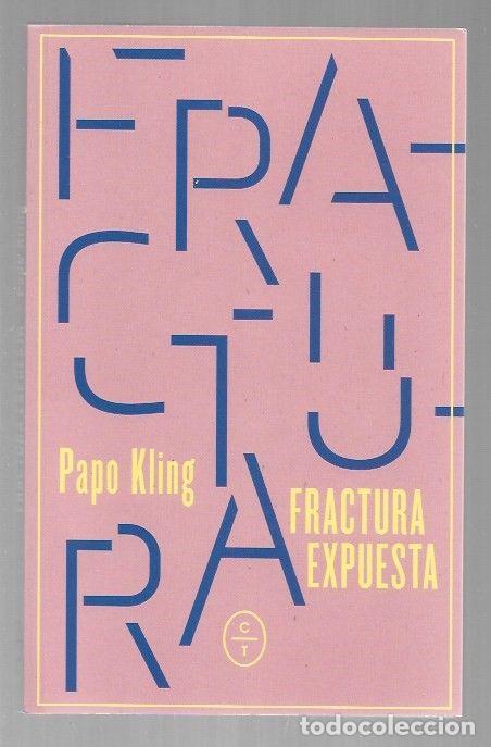 Libros: FRACTURA EXPUESTA - KLING, PAPO - Foto 1