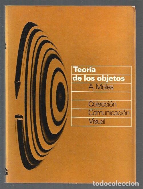 Libros: TEORIA DE LOS OBJETOS - A. MOLES - Foto 1