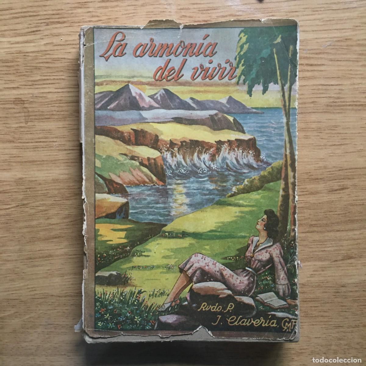 LA ARMONIA DEL VIVIR. - CLAVERIA ARANGUA, Jacinto