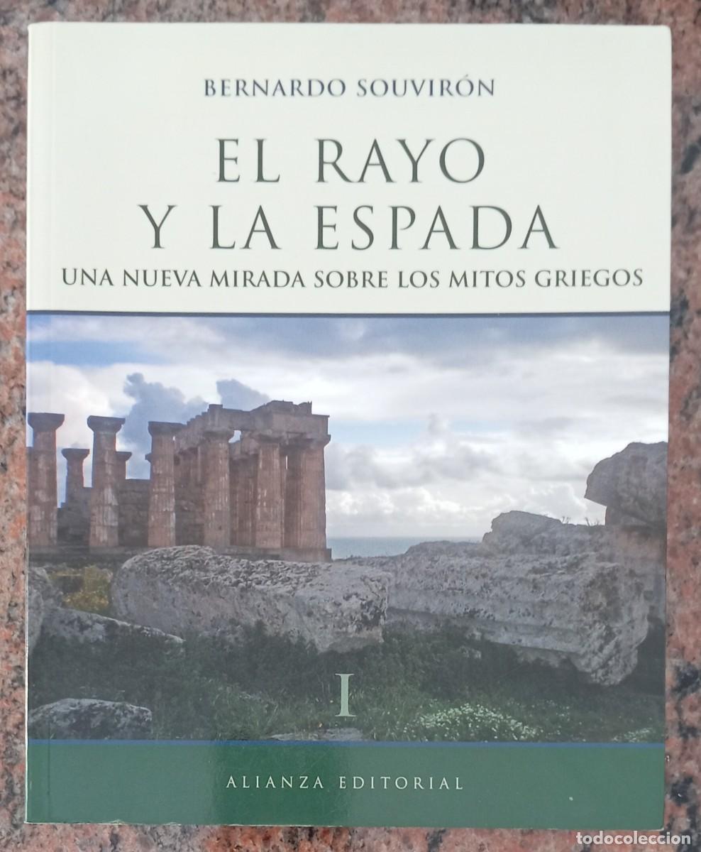 Libros: EL RAYO Y LA ESPADA - BERNARDO SOUVIRON - Foto 1