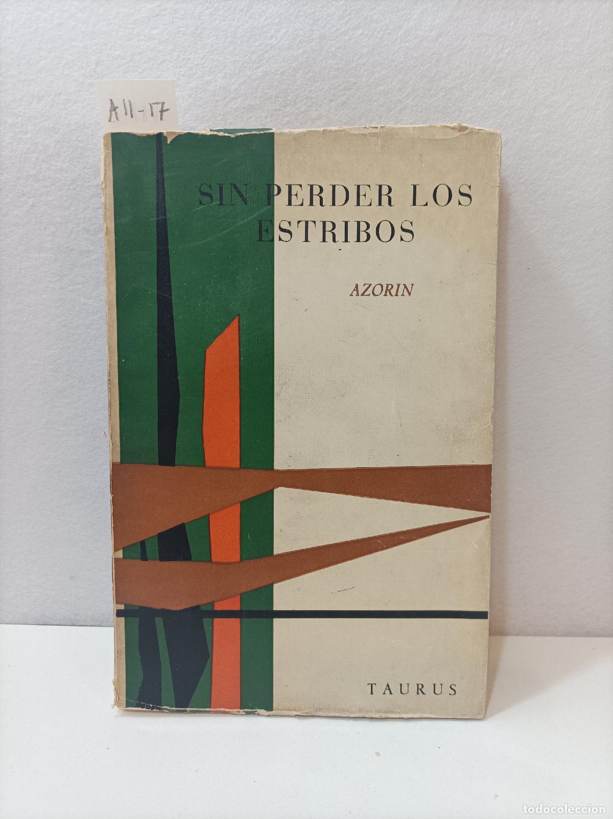 Libros: AZOR&Iacute;N: - Sin perder los estribos. - Foto 1