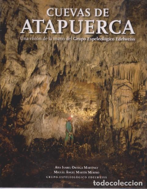 Livres: CUEVAS DE ATAPUERCA - ANA ISABEL ORTEGA MART&Iacute;NEZ - MIGUEL &Aacute;NGEL MART&Iacute;N MERINO
