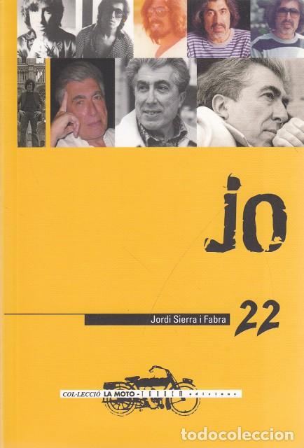Libros: JO - SIERRA I FABRA, JORDI - Foto 1
