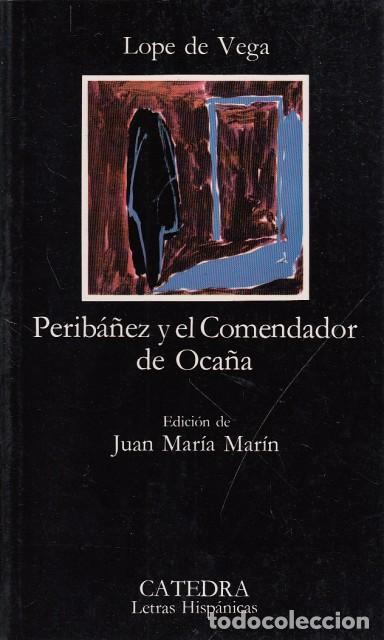 Libros: PERIBA&Ntilde;EZ Y EL COMENDADOR DE OCA&Ntilde;A - LOPE DE VEGA - Foto 1