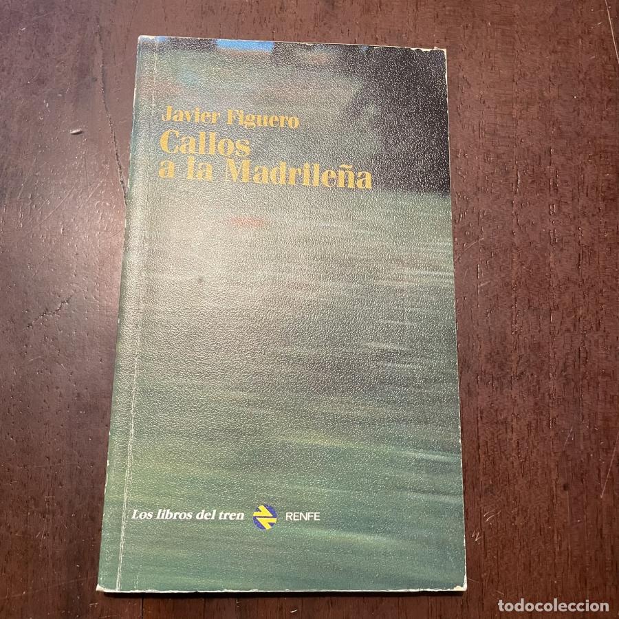 Libros: Callos a la Madrile&ntilde;a - Javier Figuero - Foto 1