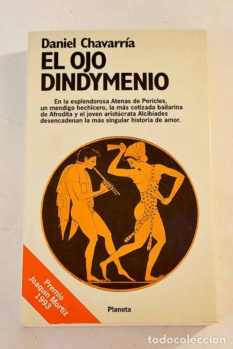 Libros: El ojo Dindymenio: Chavarr&iacute;a, Daniel.- Chavarr&iacute;a, Daniel - Foto 1