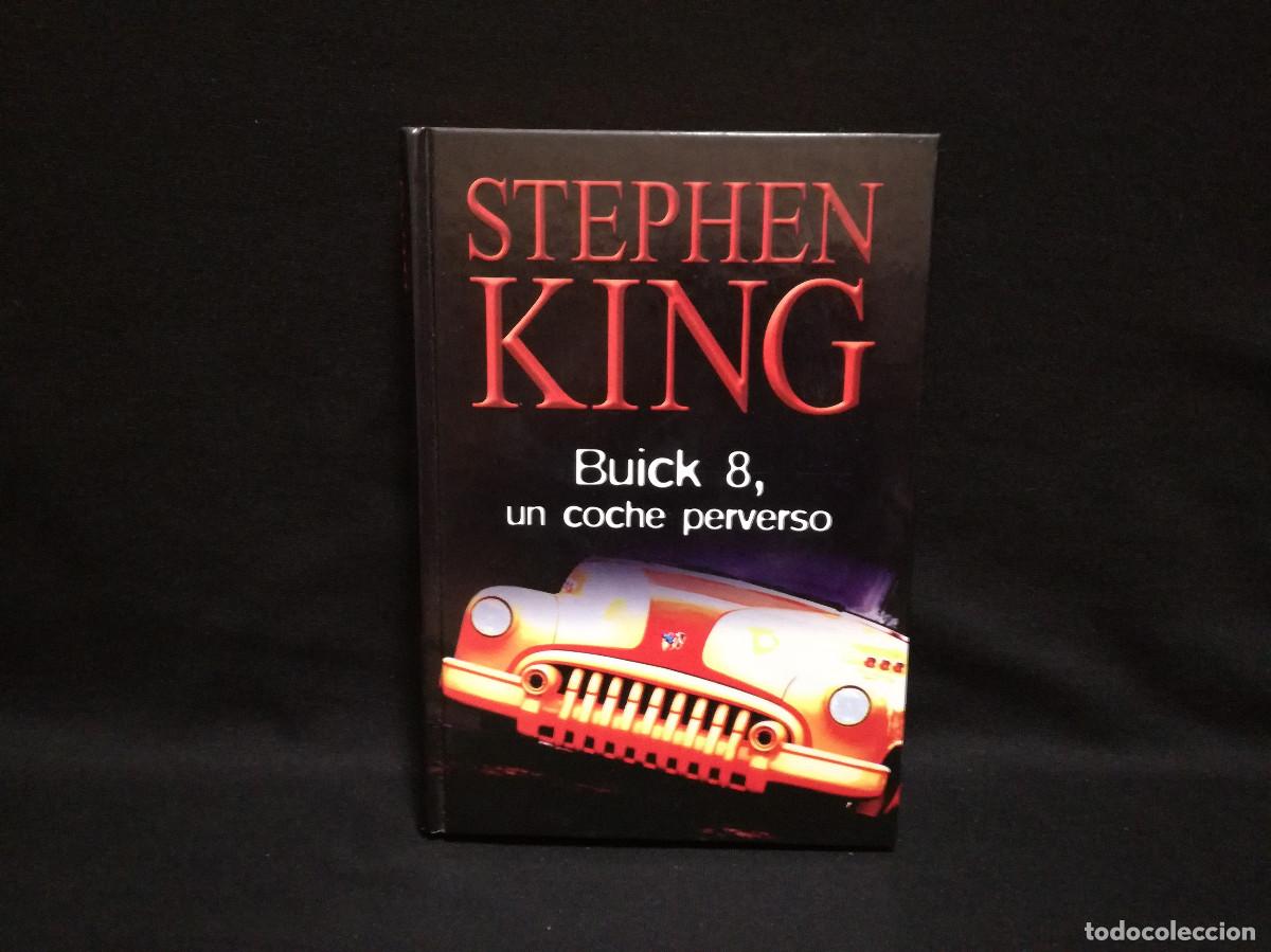 Libros: LIBRO - BUICK 8 UN COCHE PERVERSO - STEPHEN KING - RBA - Foto 1