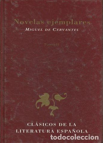 Libros: NOVELAS EJEMPLARES TOMO II. - CERVANTES Miguel de. - Foto 1