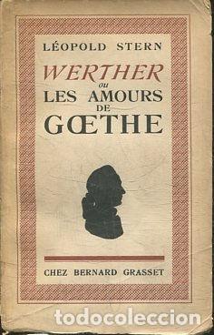 Libros: WERTHER OU LES AMOURS DE GOETHE. - STERN Leopold. - Foto 1