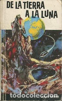 Libros: DE LA TIERRA A LA LUNA. - VERNE Julio. - Foto 1