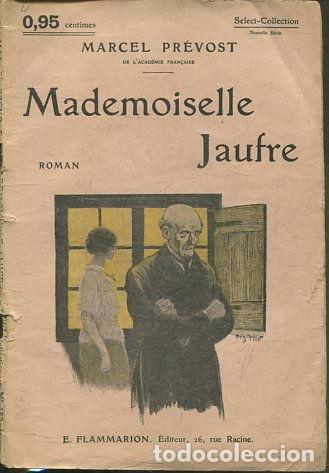 Libros: MADEMOISELLE JAUFRE. - PREVOST Marcel. - Foto 1