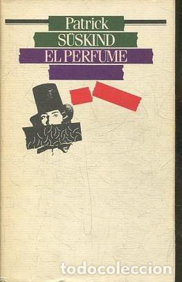 Libros: EL PERFUME. - SUSKIND Patrick. - Foto 1
