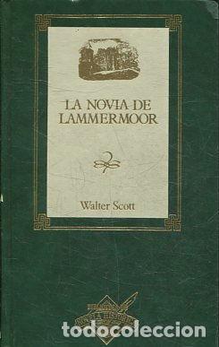 Libros: LA NOVIA DE LAMMERMOOR. - SCOTT Walter. - Foto 1