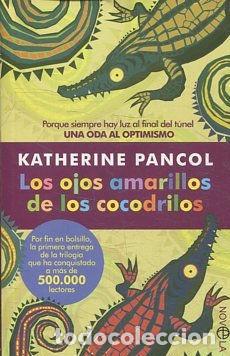 Libros: LOS OJOS AMARILLOS DE LOS COCODRILOS. - PANCOL Katherine. - Foto 1