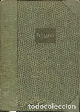 Libros: VIA MALA. - KNITTEL John. - Foto 1