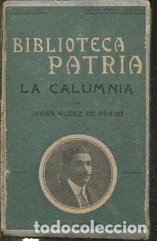 Libros: LA CALUMNIA. - NU&Ntilde;EZ DE PRADO Javier. - Foto 1