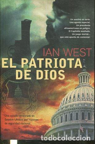 Libros: EL PATRIOTA DE DIOS. - WEST Ian. - Foto 1