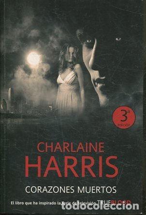 Libros: CORAZONES MUERTOS. - HARRIS Charlaine. - Foto 1
