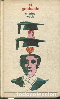 Libros: EL GRADUADO. - WEBB Charles. - Foto 1