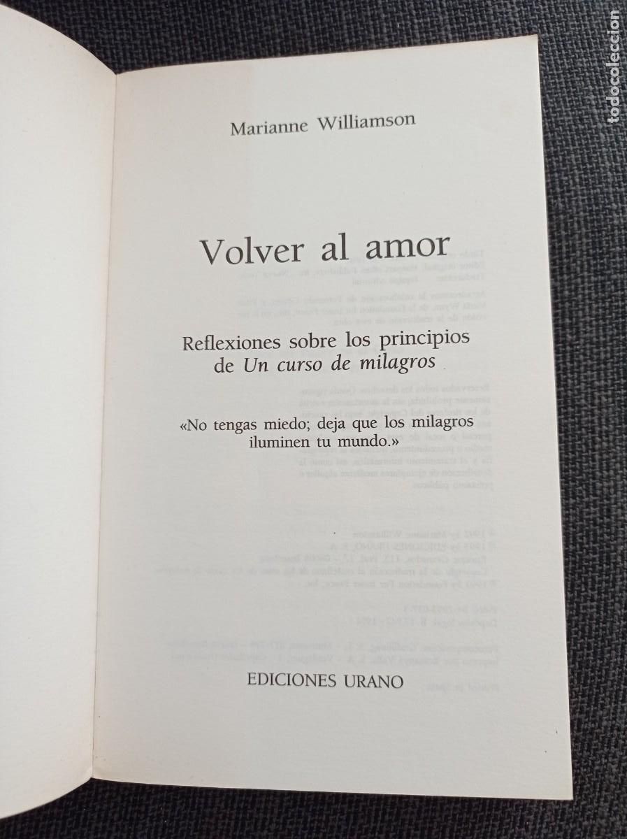 Libros: Libro Volver al amor. Marianne Williamson. Urano 1994. - Foto 3