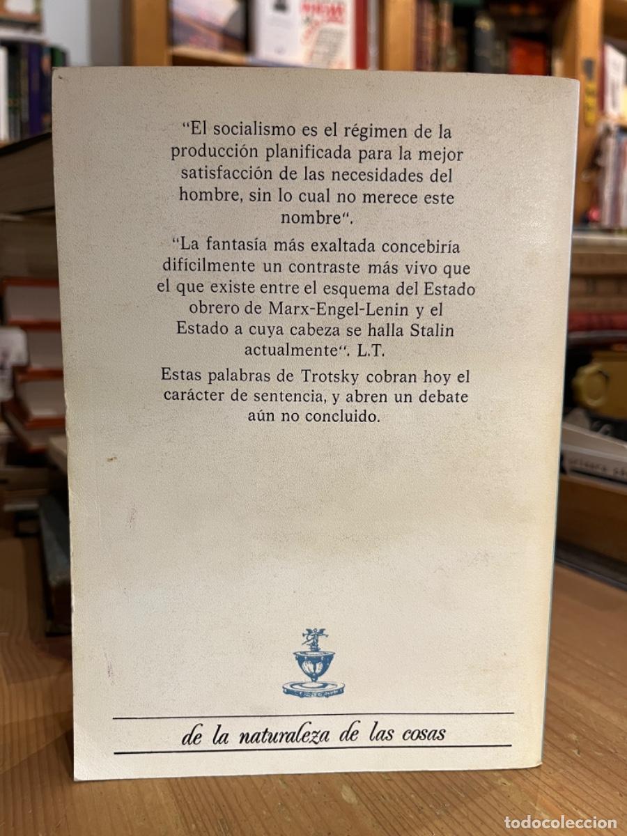 Libros: La revoluci&oacute;n traicionada. Qu&eacute; es y a d&oacute;nde va la Uni&oacute;n Sovi&eacute;tica - Le&oacute;n Trotsky - Foto 2