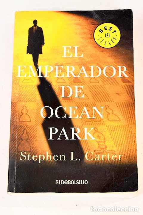 Libros: El emperador de Ocean Park.- Carter, Stephen L. - Foto 1
