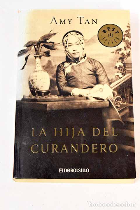 Libros: La hija del curandero.- Tan, Amy - Foto 1