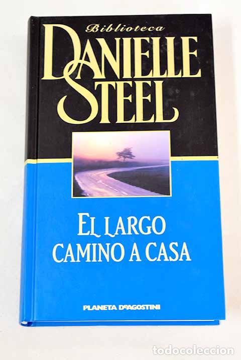 Libros: El largo camino a casa.- Steel, Danielle - Foto 1