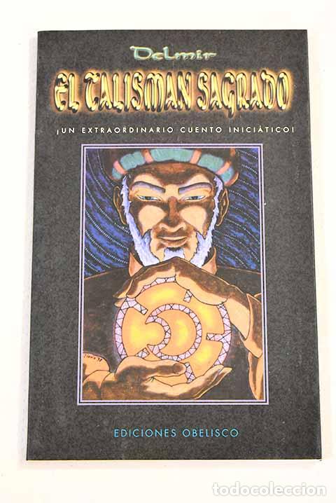 Libros: El talism&aacute;n sagrado: Delmir.- Delmir - Foto 1
