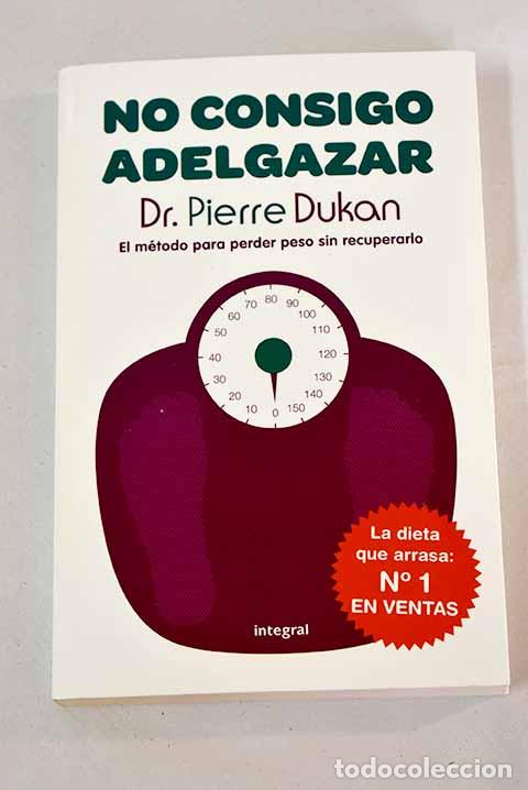 Libros: No consigo adelgazar.- Dukan, Pierre - Foto 1
