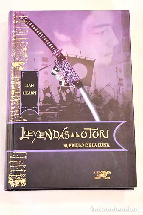 Libros: El brillo de la luna.- Hearn, Lian - Foto 1