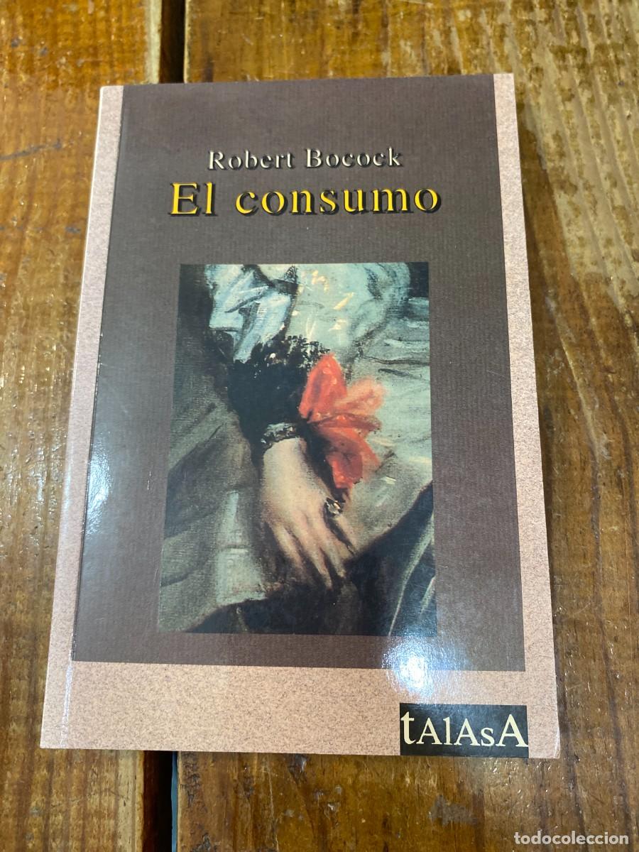 Libros: El consumo (Talasa) (Spanish Edition) - Bocock, Robert - Foto 1
