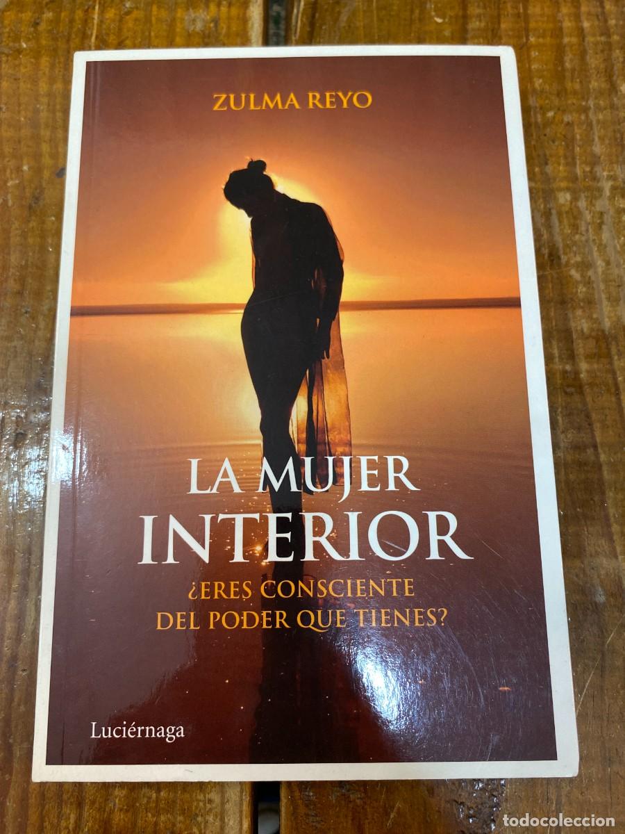 Libros: La Mujer Interior - Reyo Mart&iacute;nez, Zulma - Foto 1