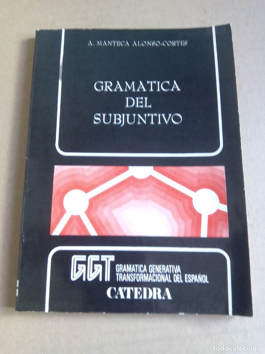 Libros: GRAM&Aacute;TICA DEL SUBJUNTIVO / A. MANTECA ALONSO-CORTES - Foto 1